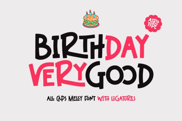 Birthday Verygood Font Review