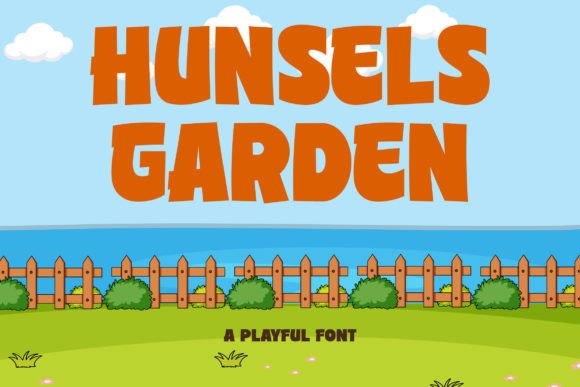 Hunsels Garden Font