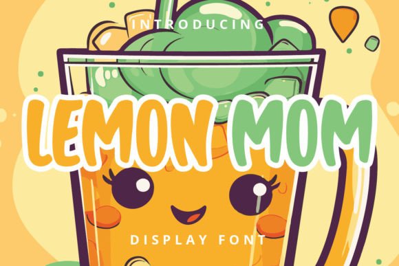 Lemon Mom Font for Creative Campaigns