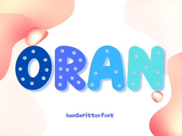 Oran: A Fun Display Font for Creative Campaigns