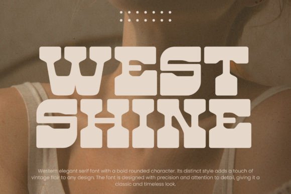 West Shine Font for Bold Branding
